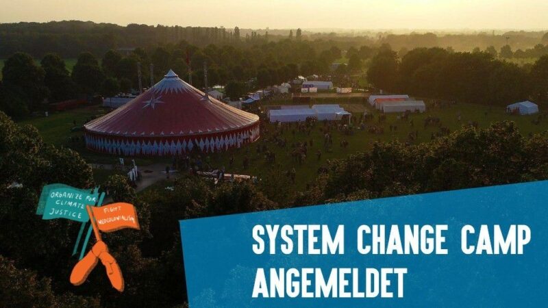 Systemchange Camp approved
